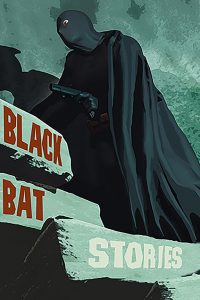 The Black Bat Returns Hardcover